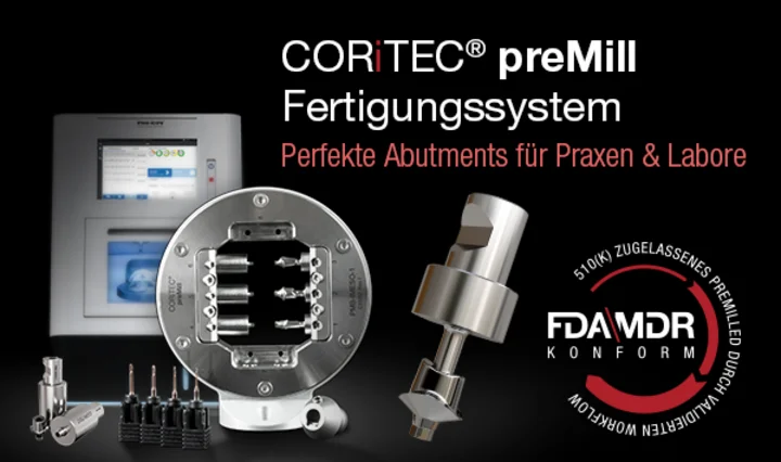 FDA/MDR-konforme CORiTEC preMill Systeme: Validierter Workflow für individuelle Abutments