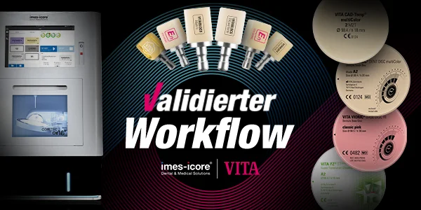 Validierter digitaler Workflow: imes-icore-Fräsmaschinen für VITA CAD/CAM-Materialien zertifiziert