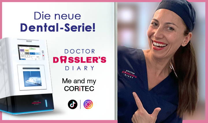 Dr. Dasslers Diary Dental Serie mit CORiTEC one+ und lächelnder Zahnärztin